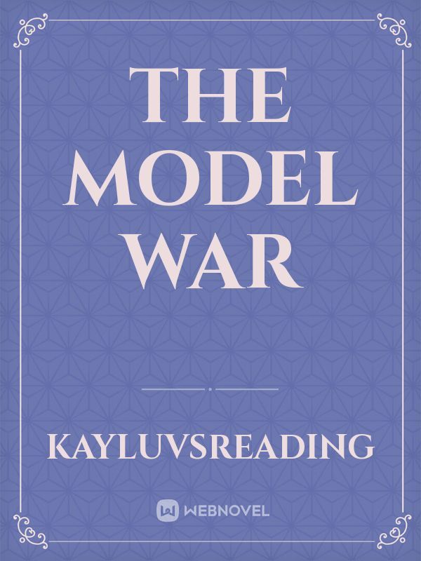 The model war Book