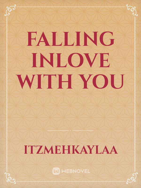 Falling inlove with you Book