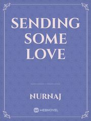 Sending Some Love Book