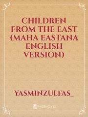 Children From The East (Maha Eastana ENGLISH VERSION) Book