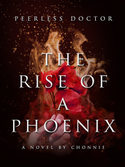 Peerless Doctor: The Rise of a Phoenix Book