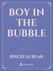 Boy in the bubble Book