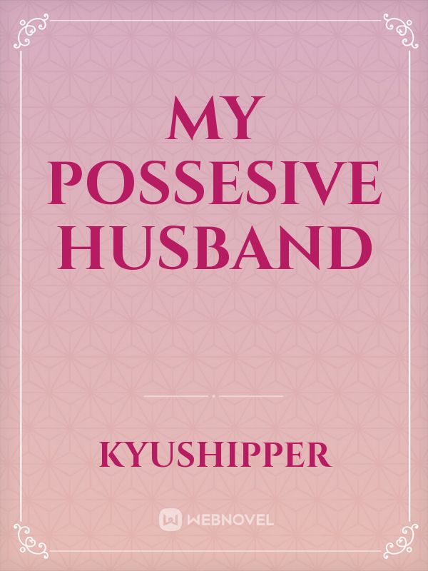 My possesive husband Book