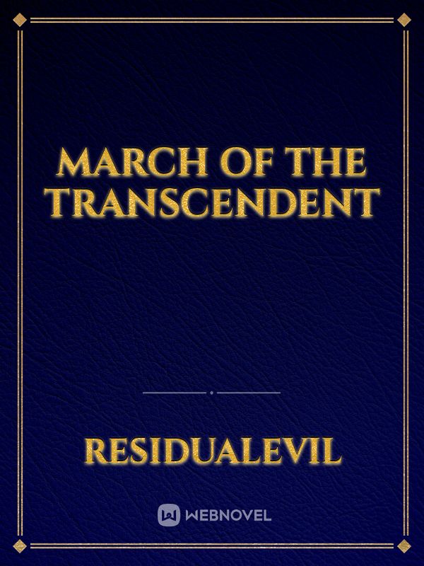 March of the Transcendent