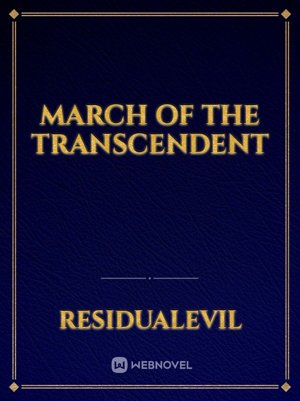 March of the Transcendent Book