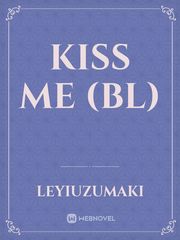Kiss Me (BL) Book