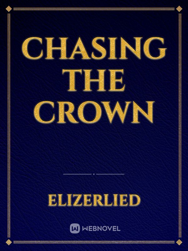 Chasing the Crown Book