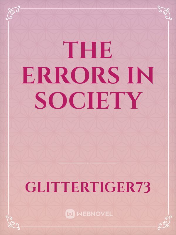 The Errors In Society