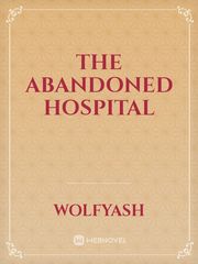 The abandoned hospital Book