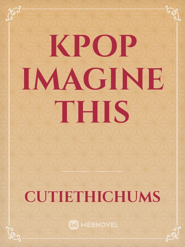 KPOP Imagine This Book