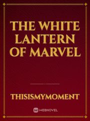 The  White Lantern of Marvel Book