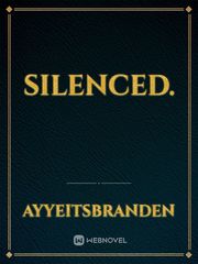 silenced. Book