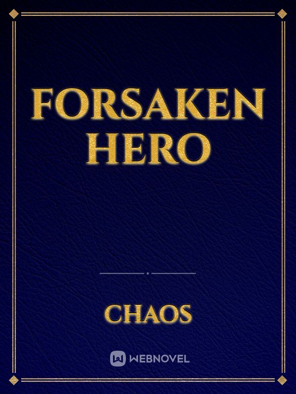 Forsaken Hero Book