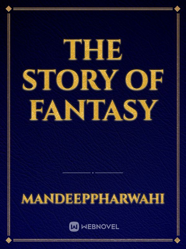 the story of fantasy