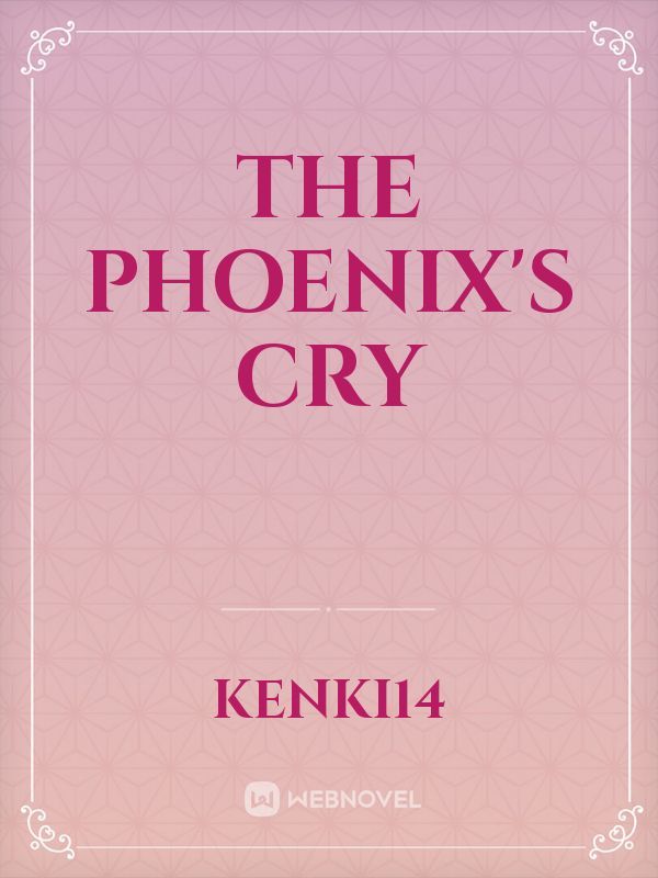 The Phoenix's Cry Book
