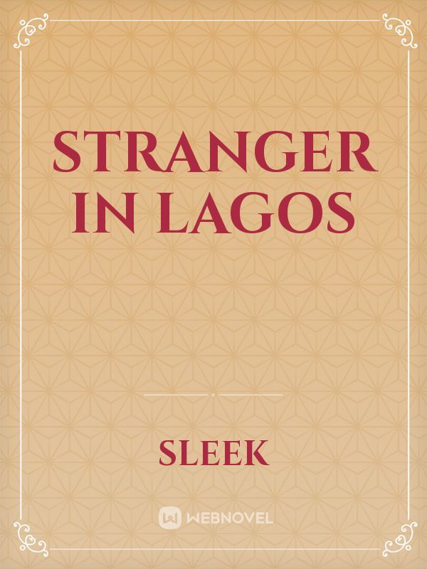 Stranger In Lagos