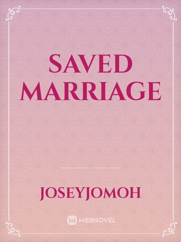 SAVED MARRIAGE Book