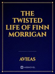 The Twisted Life of Finn Morrigan Book