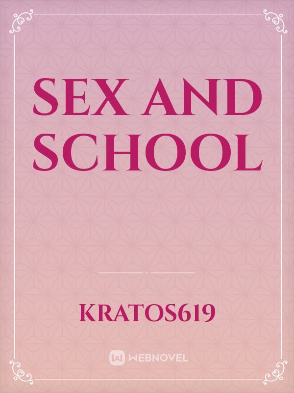 SEX AND SCHOOL Book