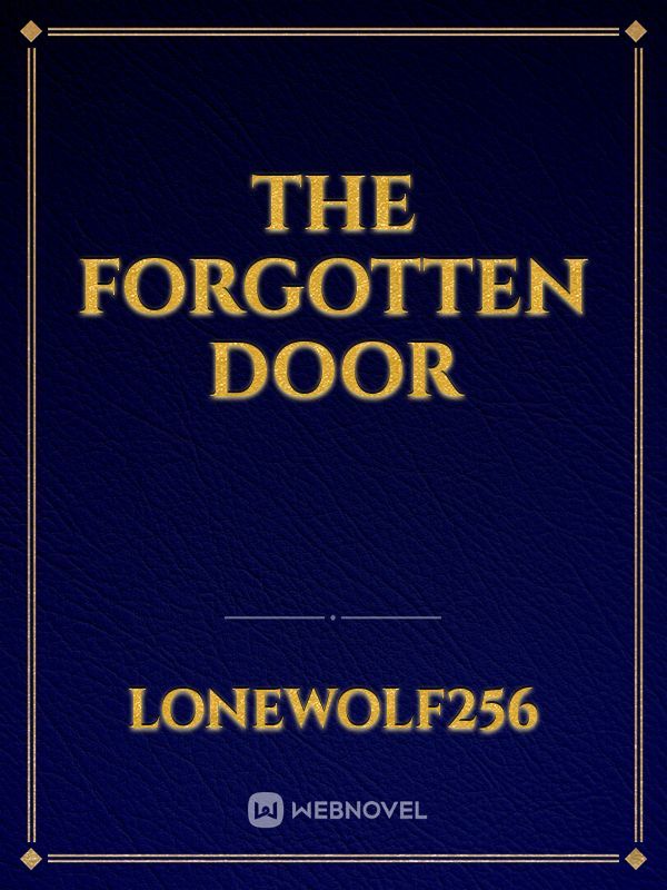 THE FORGOTTEN DOOR