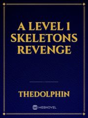 A Level 1 Skeletons Revenge Book