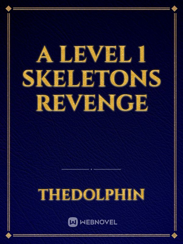A Level 1 Skeletons Revenge Book