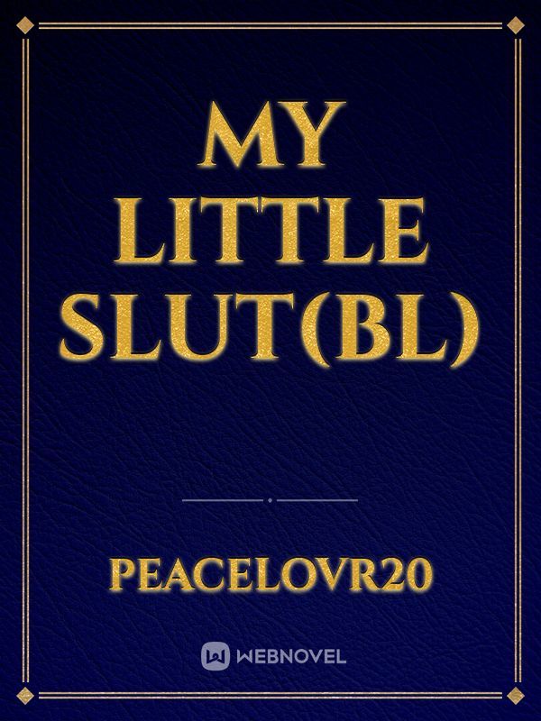 My Little Slut(BL)