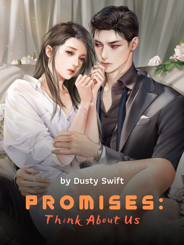 Promises: Think About Us