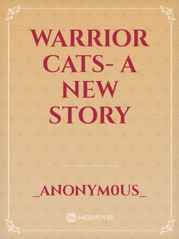 Warrior cats- a new story Book