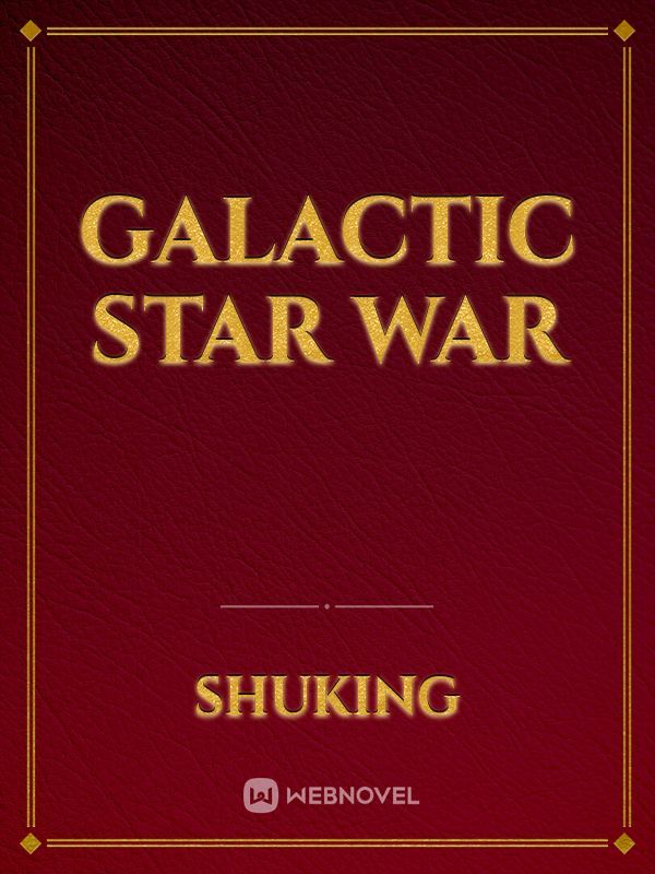 Galactic Star War