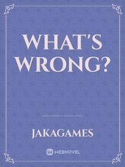 What's Wrong? Book