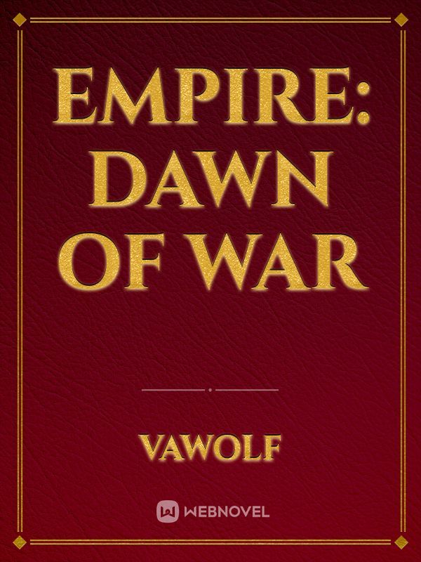 Empire: Dawn of War