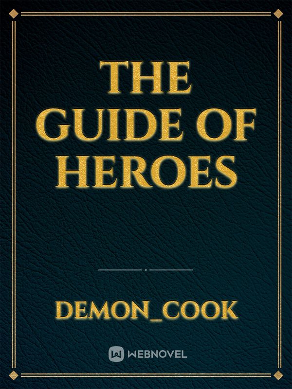 the guide of heroes