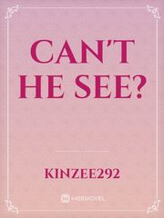 Can't He See? Book