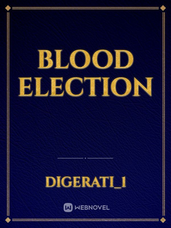 Blood election