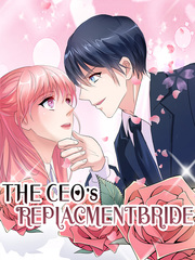 The CEO's Replacement Bride Comic