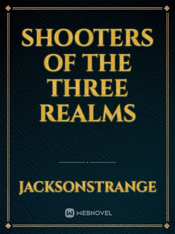 Shooters of the Three Realms Book