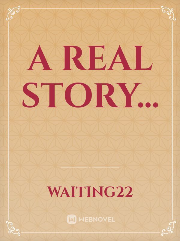 A real story... Book