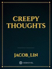 Creepy thoughts Book