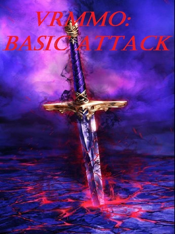 VRMMO: Basic Attack Book