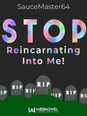 Stop Reincarnating Into Me! Book