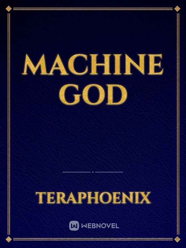 Machine God