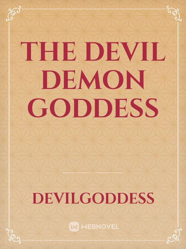 The devil demon goddess Book