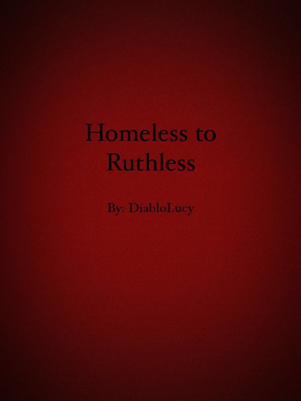 Homeless to Ruthless Book