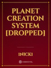 Planet Creation System [Dropped] Book
