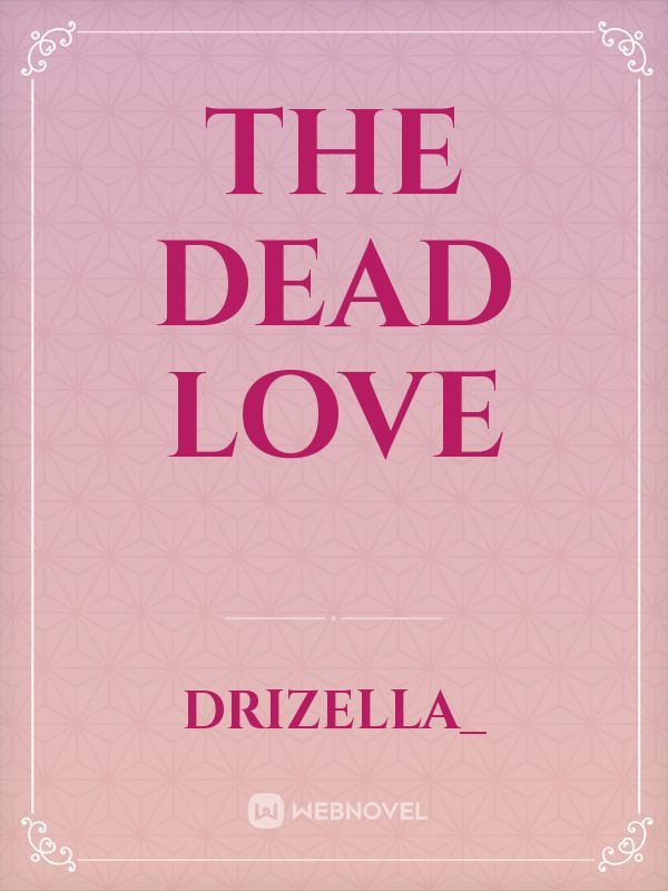 The Dead Love Book