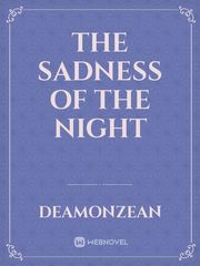 The sadness of the night Book