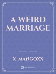 A weird marriage Book