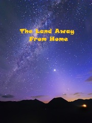 The Land Away From Home Book