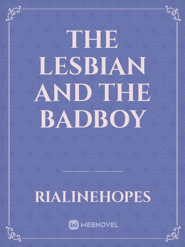 The Lesbian And The Badboy Book